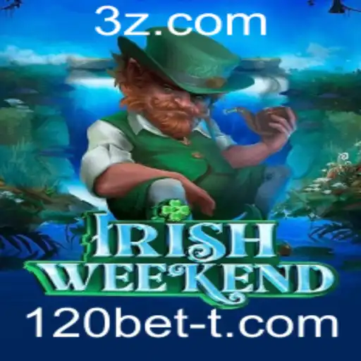 Explorando o Empolgante Mundo do IrishWeekend: Jogue e Descubra com 120bet